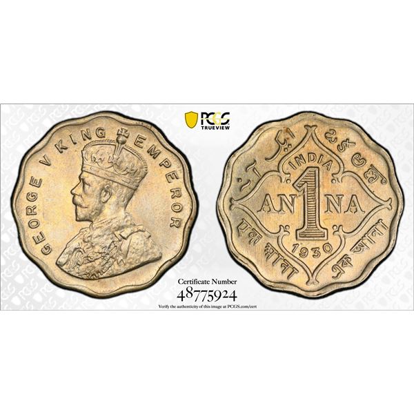 BRITISH INDIA: George V, 1910-1936, 1 anna, 1930(c), PCGS MS64