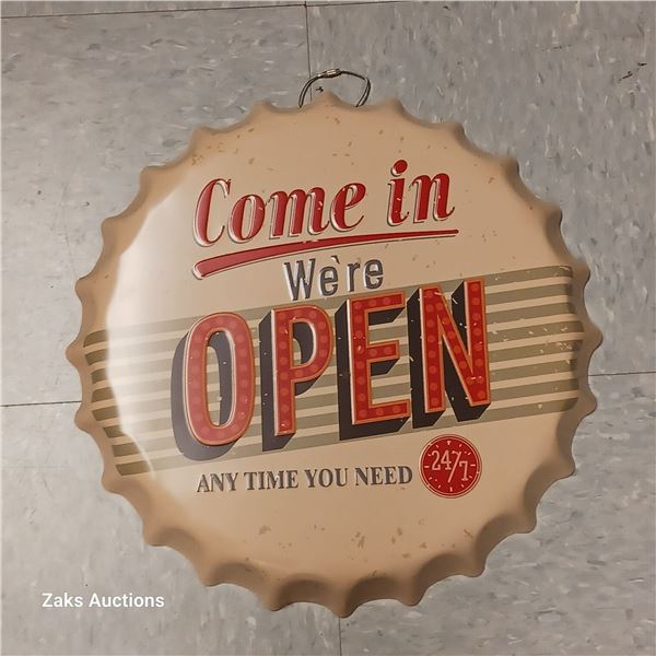 Metal Button Sign - Come in We're OPEN Any Time You Need 24/7