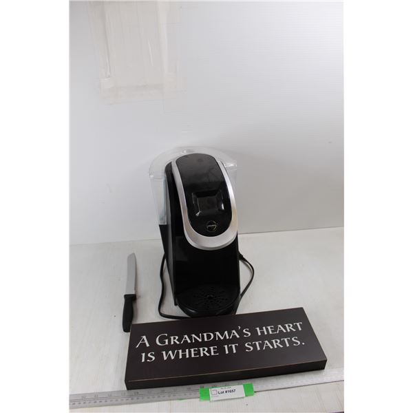 Keurig Machine- Powers On, Home Wall Quote Decor, Stainless Steel Kitchen Knife