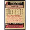 Image 2 : 1977 TOPPS MIKE WAGNER (HOF)
