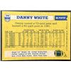 Image 2 : 1982 TOPPS DANNY WHITE