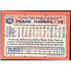 Image 2 : 1990 TOPPS FRANK THOMAS (HOF) ROOKIE CARD