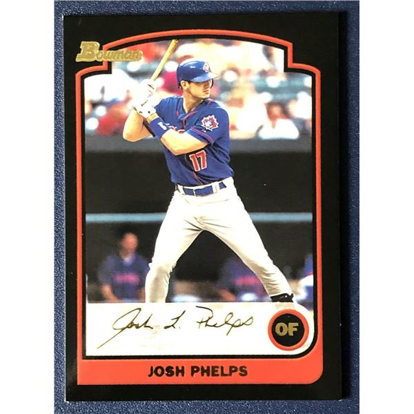 2003 BOWMAN JOSH PHELPS GOLD THICK ROOKIE CARD