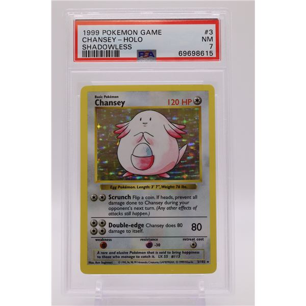 1999 Pokemon Base Set Unlimited Shadowless Chansey-Holo PSA 7