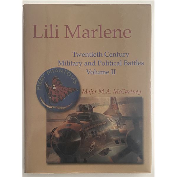 Lili Marlene; Twentieth Century Military and Political Battles Vol. II by Major M.A. McCartney