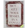 Image 1 : NEW DONT GET YOUR TINSEL IN A TANGLE PLACK