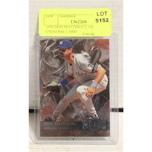 1996 DON MATTINGLY METAL UNIVERSE CARD
