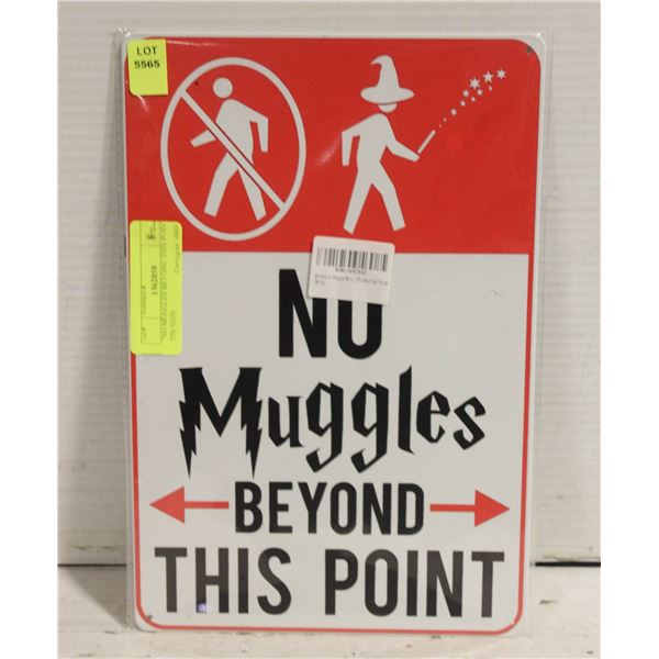 "NO MUGGLES BEYOND THIS POINT" TIN SIGN