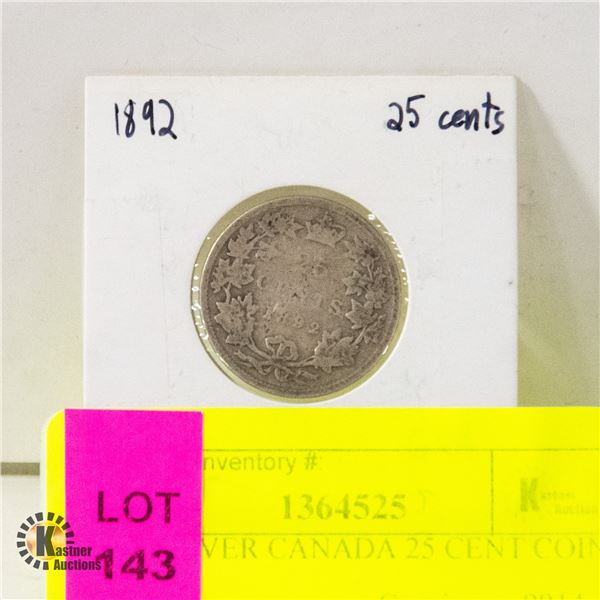 1892 SILVER CANADA 25 CENT COIN