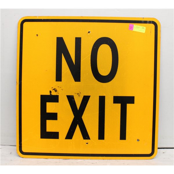 NO EXIT ROAD SIGN