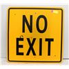 NO EXIT ROAD SIGN