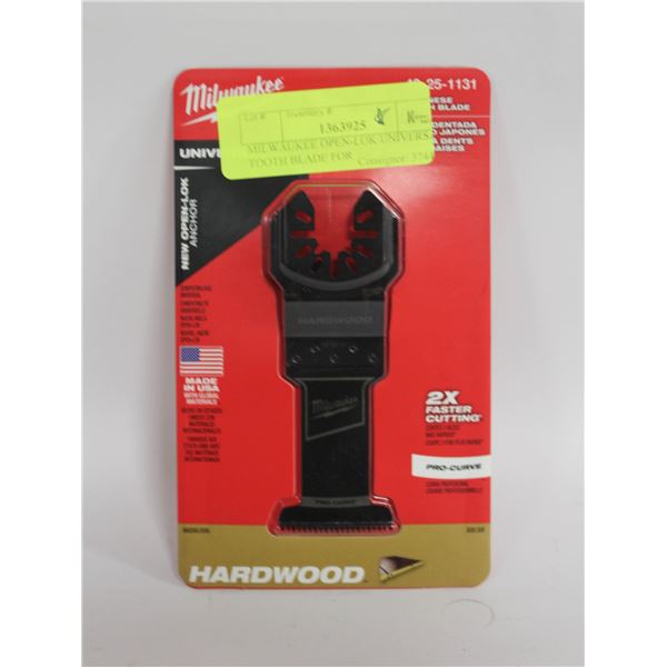 MILWAUKEE OPEN-LOK UNIVERSAL  TOOTH BLADE FOR