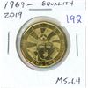 1969 [x=#8211/] 2019 Equality Loonie Dollar. Commemorates the 50 Anniversary of the decriminalizatio