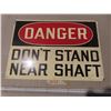 Image 1 : Don't  stand near shaft danger sign 51cm x 36cm