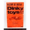 Image 1 : #634 HISTORY OF BRITISH DINKY TOYS 1934 1964 BOOK