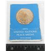 Image 1 : #756 UNITED NATIONS PEACE MEDAL 1971 IN PACKAGE