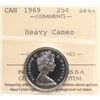Image 2 : 1969 25¢ ICCS Choice Specimen-64 Heavy Cameo. An incredible rarity from the same specimen set as the