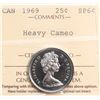 Image 5 : 1969 25¢ ICCS Choice Specimen-64 Heavy Cameo. An incredible rarity from the same specimen set as the
