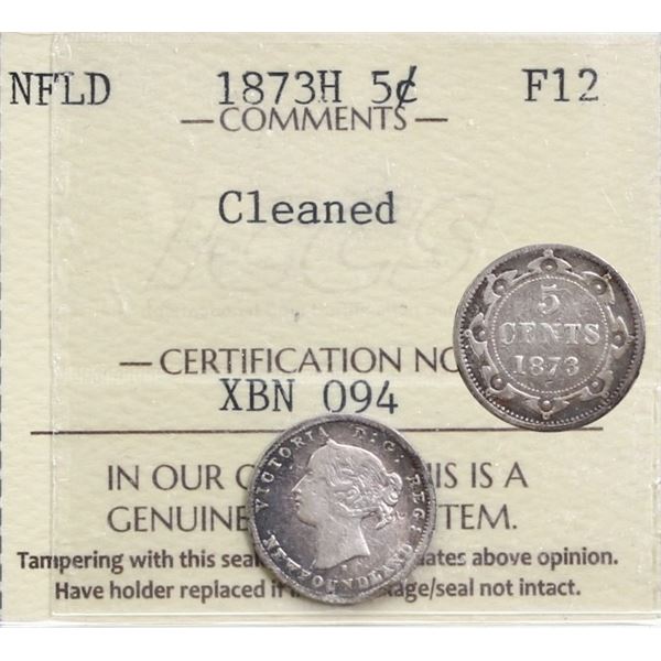 Nfld 1873H 5¢ ICCS Fine-12, Cleaned.  Rare Key date.