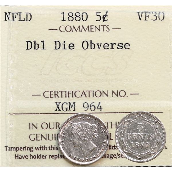 Nfld 1880 5¢ "Dbl Die Obverse" ICCS Choice Very Fine-30.  Very scarce variety.