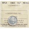 Image 2 : Nfld 1865 10¢ ICCS Very Choice Mint State-64 Sublime appeal with an overflow of bright luster with t
