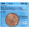 Image 2 : 1859 1¢ Quadruple "N" in ONE, DOUBLE "C" in CENT, "I" in REGINA & 185.  CCCS Choice Mint State-64 95