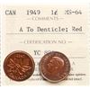 Image 1 : 1949 1¢ A to Denticle ICCS Choice Mint State-64RED.