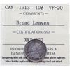 Image 2 : 1913 10¢ Broad Leaves ICCS Very Fine-20.  Nice grade for example.