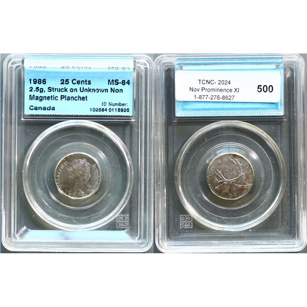 Error; 1986 25¢ CCCS Choice Mint State-64 - Struck on unknown Non Magnetic Planchet. 2.5 Grams.