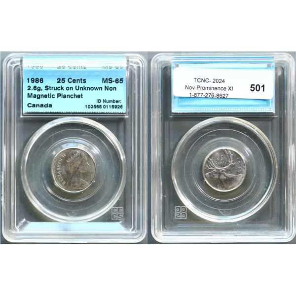 Error; 1986 25¢ CCCS Gem Mint State-65 - Struck on unknown Non Magnetic Planchet. 2.6 Grams.