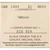 Image 3 : 1949 $1 "½ Moon variety" ICCS Choice Mint State-64. First offered in MS grade.  Let's see what the m