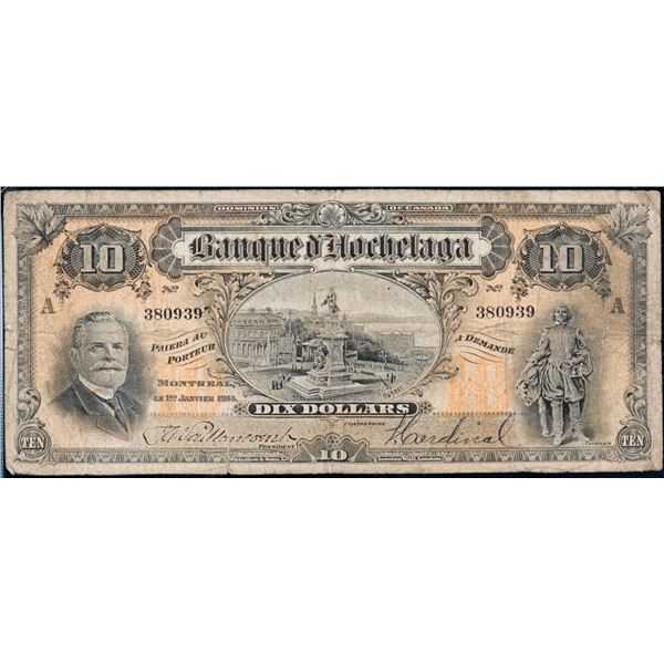 La Banque D'Hochelaga 1914 $10 CH-360-22-04 #380939 VG-F or better.