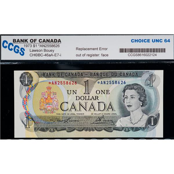 Error Note;  1973 $1 BC-46aA-E7-i #*AN2558626, CCGS Choice Choice Uncirculated-64.  Out of Register.