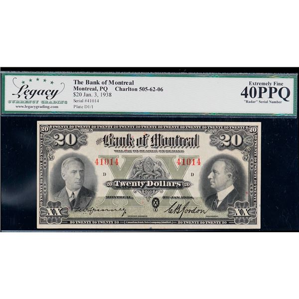 RADAR; The Bank of Montreal 1938 $20 CH-505-62-06 #41014 LCG Extra Fine-40PPQ
