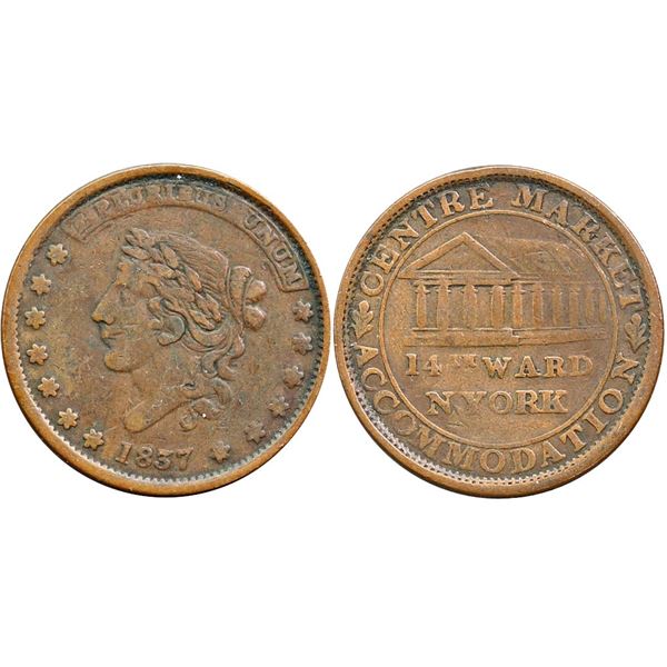 USA;  1837 Hard Times Token - 14th Ward N York - Centre Market Accomodation issue.