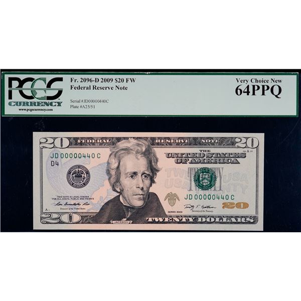 USA Low Number; 2009 $20 Fr.2096-D #JD00000440C, PCGS UNC64PPQ.