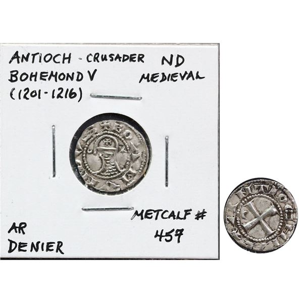 Ancient;  Medieval Antioch Crusader Bohemond V 1201-1216 Denier.