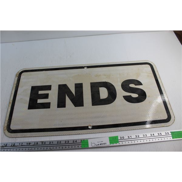 Ends Road Sign 24'' x 12''