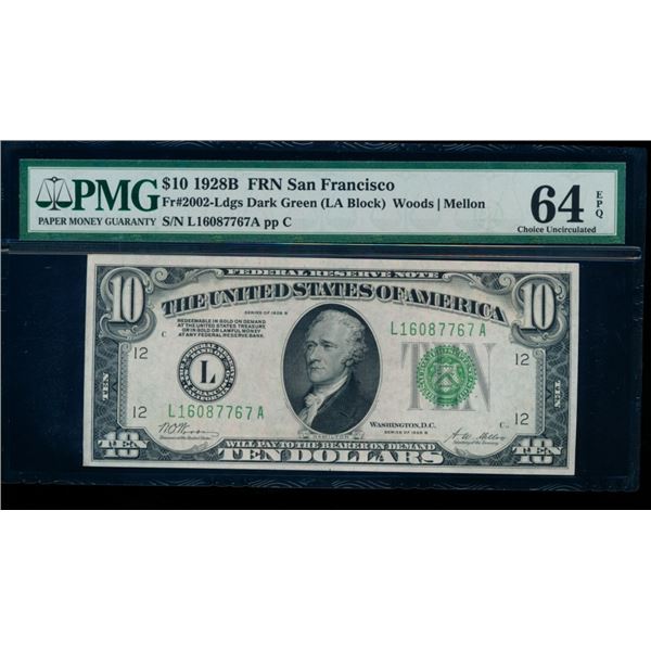 1928B $10 San Francisco PMG 64EPQ
