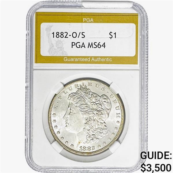 1882-O/S Morgan Silver Dollar PGA MS64