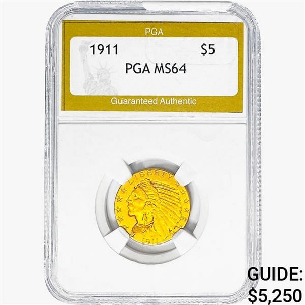 1911 $5 Gold Half Eagle PGA MS64