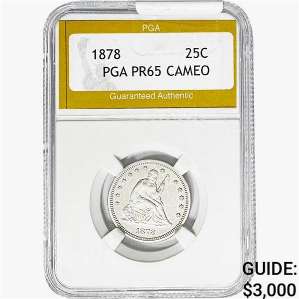 1878 Seated Liberty Quarter PGA PR65 CAMEO