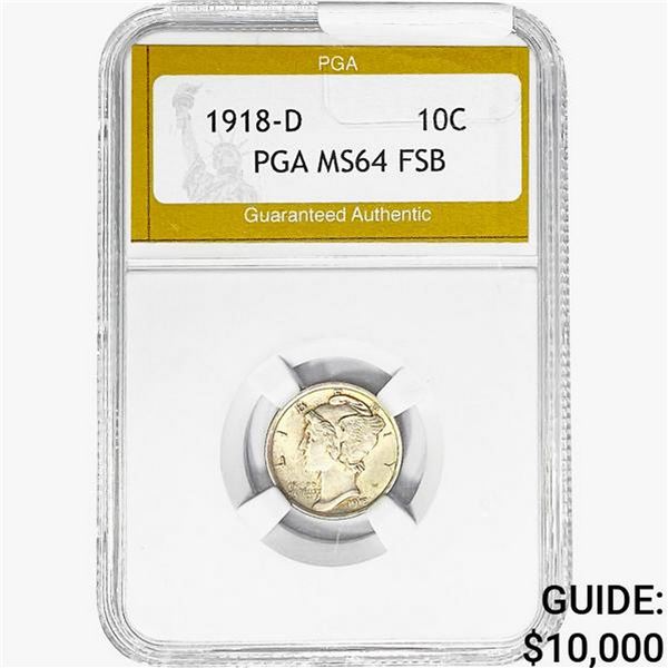 1918-D Mercury Silver Dime PGA MS64 FSB
