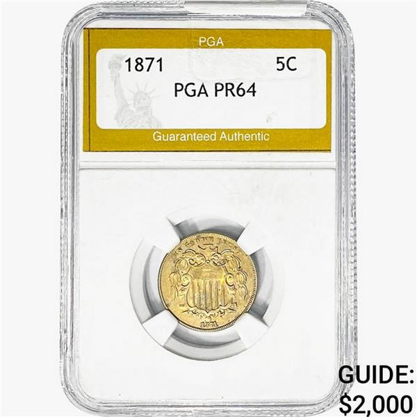 1871 Shield Nickel PGA PR64