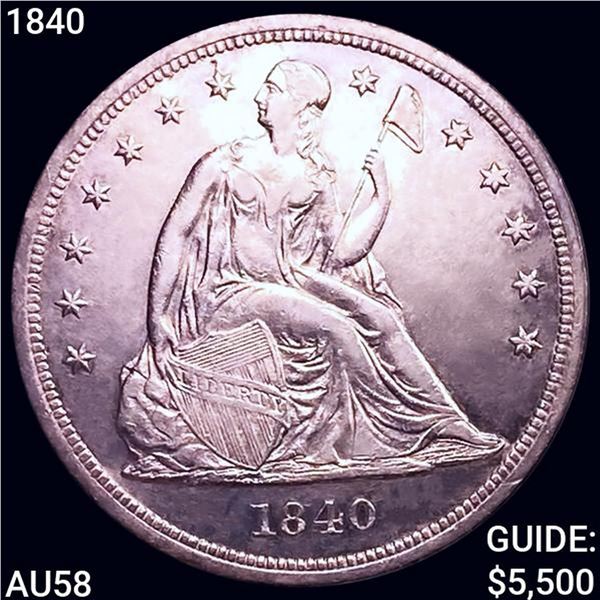 1840 Seated Liberty Dollar CHOICE AU