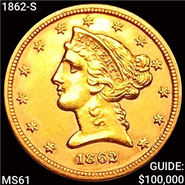 1862-S $5 Gold Half Eagle UNCIRCULATED