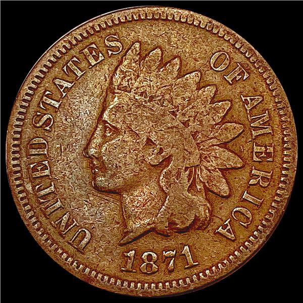 1871 Indian Head Cent ABOUT UNCIRCULATED