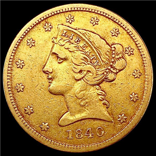 1840 $5 Gold Half Eagle LIGHTLY CIRCULATED