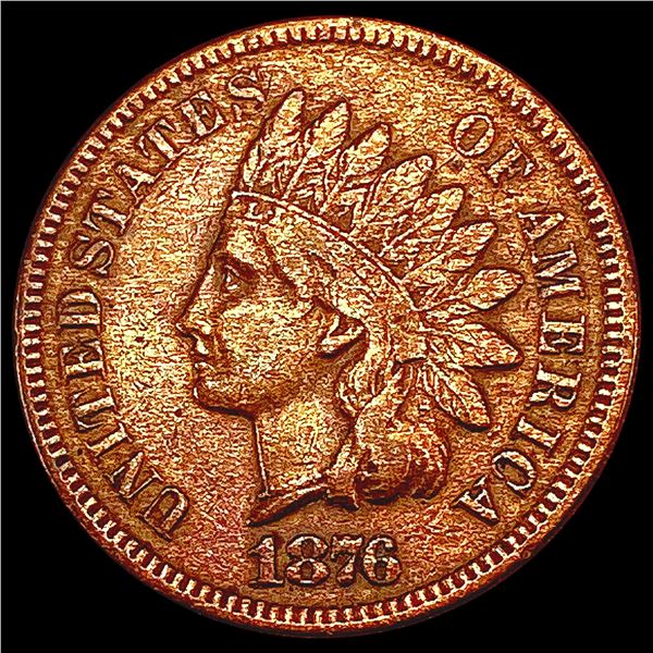 1876 Indian Head Cent NEARLY UNCIRCULATED