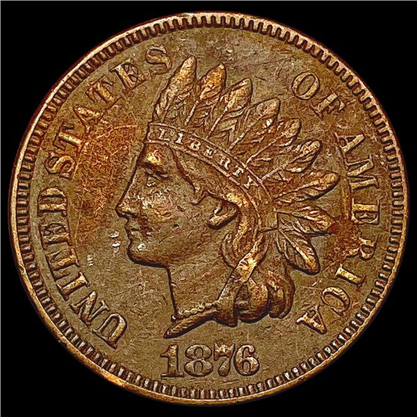 1876 Indian Head Cent CHOICE AU